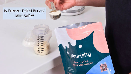 Nourishy Is Freeze Dried Breast Milk Safe